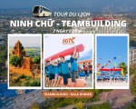 TOUR NINH CHỮ - VỊNH VĨNH HY - TEAM BUILDING GALADINNER - 2 NGÀY 2 ĐÊM